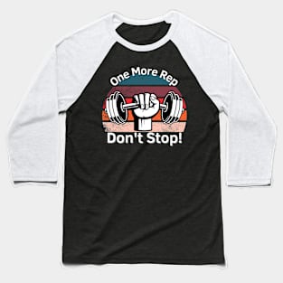 One More Rep Baseball T-Shirt